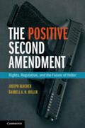 Blocher / Miller |  The Positive Second Amendment | Buch |  Sack Fachmedien
