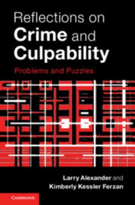Alexander / Ferzan | Reflections on Crime and Culpability | Buch | 978-1-107-15994-5 | sack.de