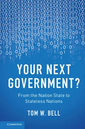 Bell | Your Next Government? | Buch | 978-1-107-16146-7 | sack.de