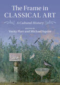 Platt / Squire |  The Frame in Classical Art | Buch |  Sack Fachmedien
