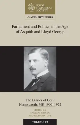 Toye / Thorpe |  Parliament and Politics in the Age of Asquith and Lloyd George | Buch |  Sack Fachmedien