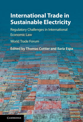 Cottier / Espa | International Trade in Sustainable Electricity | Buch | 978-1-107-16334-8 | sack.de