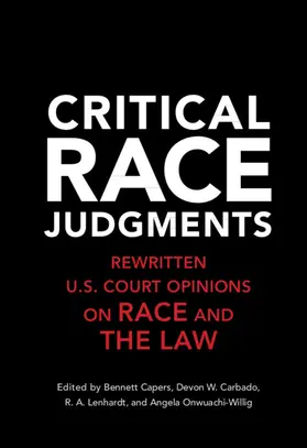 Capers / Carbado / Lenhardt |  Critical Race Judgments | Buch |  Sack Fachmedien