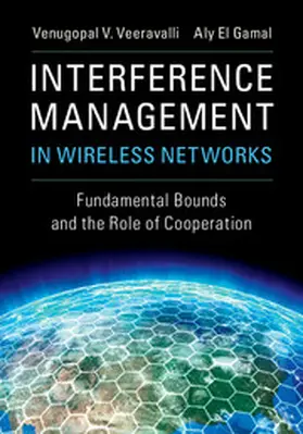 Veeravalli / El Gamal |  Interference Management in Wireless Networks | Buch |  Sack Fachmedien