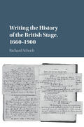 Schoch |  Writing the History of the British Stage | Buch |  Sack Fachmedien