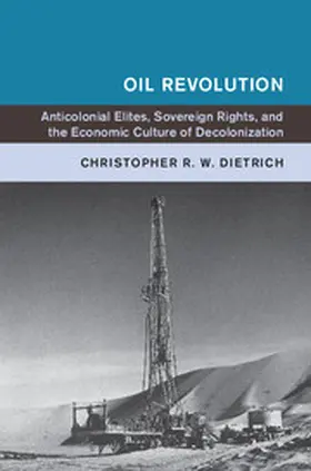 Dietrich | Oil Revolution | Buch | 978-1-107-16861-9 | www.sack.de