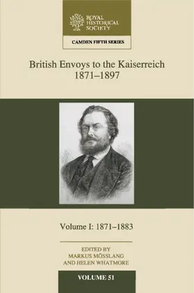 Mößlang / Mösslang / Whatmore |  British Envoys to the Kaiserreich, 1871-1897 | Buch |  Sack Fachmedien