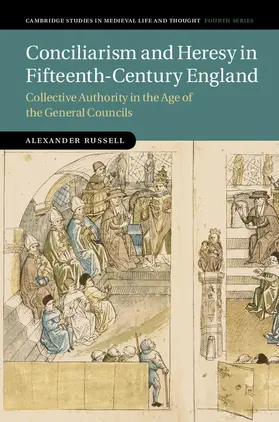 Russell | Conciliarism and Heresy in Fifteenth-Century England | Buch | 978-1-107-17227-2 | sack.de