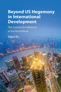 Xu |  Beyond US Hegemony in International             Development | Buch |  Sack Fachmedien