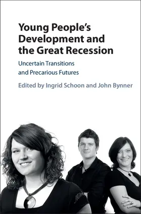 Schoon / Bynner |  Young People's Development and the Great Recession | Buch |  Sack Fachmedien