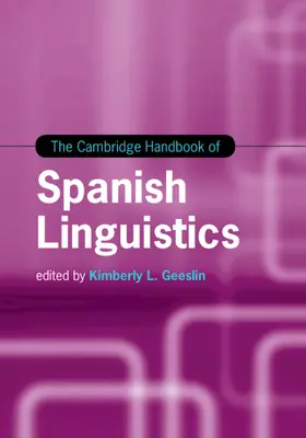 Geeslin | The Cambridge Handbook of Spanish Linguistics | Buch | 978-1-107-17482-5 | sack.de