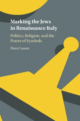Cassen |  Marking the Jews in Renaissance Italy | Buch |  Sack Fachmedien
