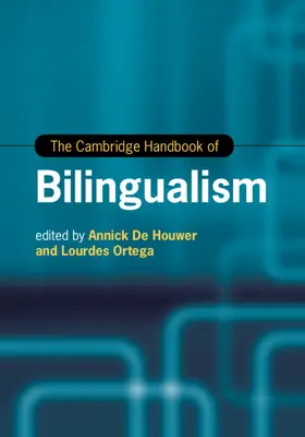 De Houwer / Ortega |  The Cambridge Handbook of Bilingualism | Buch |  Sack Fachmedien