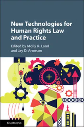 Land / Aronson | New Technologies for Human Rights Law and Practice | Buch | 978-1-107-17963-9 | sack.de