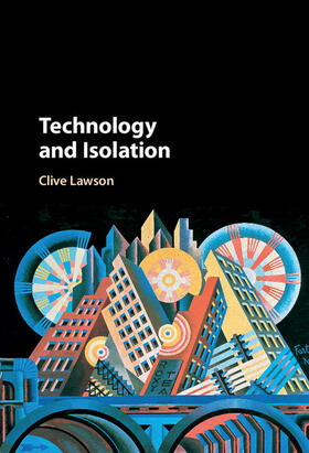 Lawson | Technology and Isolation | Buch | 978-1-107-18083-3 | sack.de