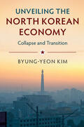 Kim |  Unveiling the North Korean Economy | Buch |  Sack Fachmedien