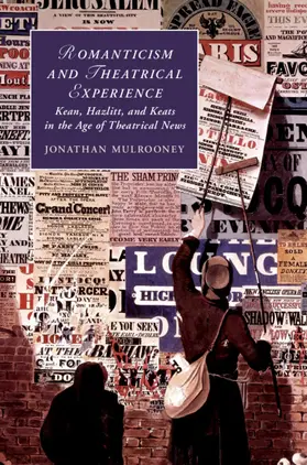 Mulrooney |  Romanticism and Theatrical Experience | Buch |  Sack Fachmedien