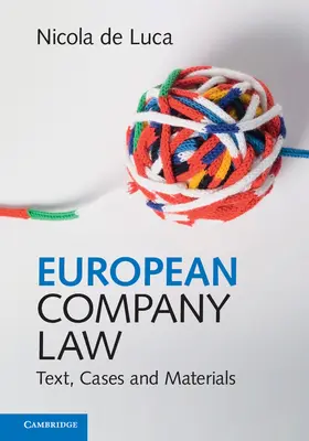 de Luca | European Company Law: Text, Cases and Materials | Buch | 978-1-107-18418-3 | www.sack.de