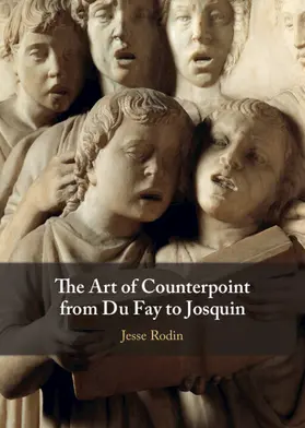 Rodin |  The Art of Counterpoint from Du Fay to Josquin | Buch |  Sack Fachmedien