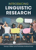 Voelkel / Kretzschmar |  Introducing Linguistic Research | Buch |  Sack Fachmedien