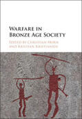 Horn / Kristiansen |  Warfare in Bronze Age Society | Buch |  Sack Fachmedien