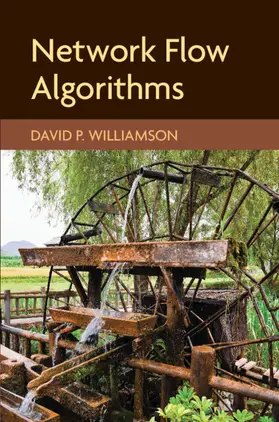 Williamson | Network Flow Algorithms | Buch | 978-1-107-18589-0 | www.sack.de
