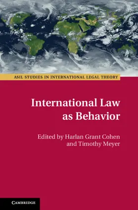 Cohen / Meyer |  International Law as Behavior | Buch |  Sack Fachmedien