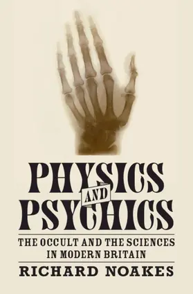 Noakes |  Physics and Psychics | Buch |  Sack Fachmedien