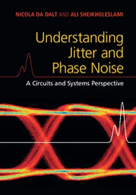 Da Dalt / Sheikholeslami | Understanding Jitter and Phase Noise | Buch | 978-1-107-18857-0 | sack.de