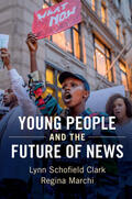 Clark / Marchi |  Young People and the Future of News | Buch |  Sack Fachmedien