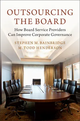Bainbridge / Henderson | Outsourcing the Board | Buch | 978-1-107-19369-7 | sack.de