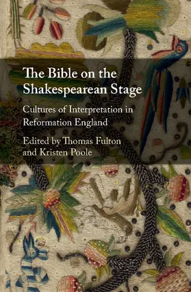 Fulton / Poole |  The Bible on the Shakespearean Stage | Buch |  Sack Fachmedien