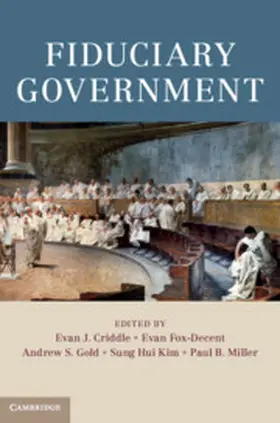 Criddle / Fox-Decent / Gold |  Fiduciary Government | Buch |  Sack Fachmedien