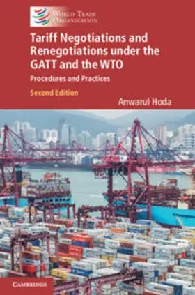 Hoda | Tariff Negotiations and Renegotiations under the GATT and the             WTO | Buch | 978-1-107-19433-5 | www.sack.de
