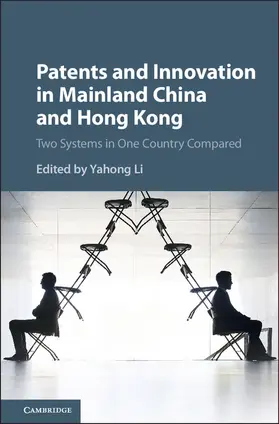 Li | Patents and Innovation in Mainland China and Hong Kong | Buch | 978-1-107-19464-9 | sack.de