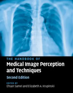 Samei / Krupinski | The Handbook of Medical Image Perception and Techniques | Buch | 978-1-107-19488-5 | www.sack.de