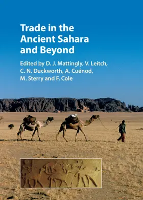 Mattingly / Leitch / Duckworth |  Trade in the Ancient Sahara and Beyond | Buch |  Sack Fachmedien