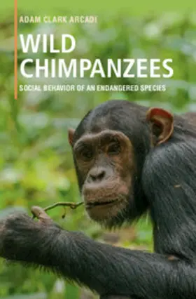 Arcadi | Wild Chimpanzees | Buch | 978-1-107-19717-6 | www.sack.de