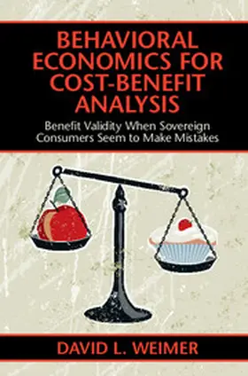 Weimer | Behavioral Economics for Cost-Benefit Analysis | Buch | 978-1-107-19735-0 | sack.de