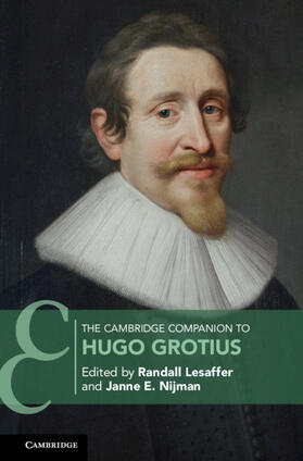 Lesaffer / Nijman | The Cambridge Companion to Hugo Grotius | Buch | 978-1-107-19883-8 | sack.de