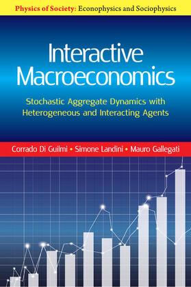 Guilmi / Gallegati / Landini |  Interactive Macroeconomics | Buch |  Sack Fachmedien