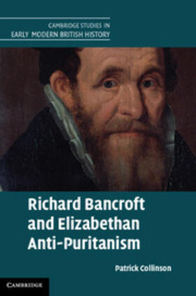 Collinson |  Richard Bancroft and Elizabethan Anti-Puritanism | eBook | Sack Fachmedien