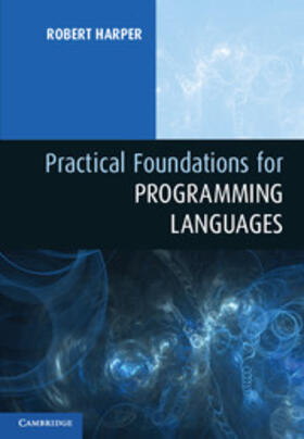 Harper |  Practical Foundations for Programming Languages | eBook | Sack Fachmedien