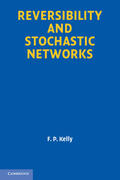 Kelly |  Reversibility and Stochastic Networks | Buch |  Sack Fachmedien