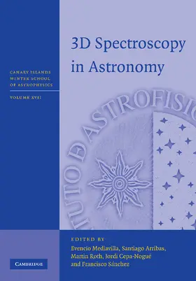 Mediavilla / Arribas / Roth |  3D Spectroscopy in Astronomy | Buch |  Sack Fachmedien