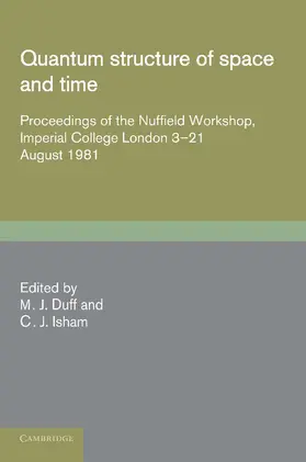 Duff / Isham |  Quantum Structure of Space and Time | Buch |  Sack Fachmedien