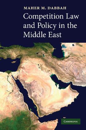 Dabbah | Competition Law and Policy in the Middle East | Buch | 978-1-107-40531-8 | sack.de