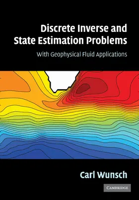 Wunsch | Discrete Inverse and State Estimation Problems | Buch | 978-1-107-40606-3 | www.sack.de