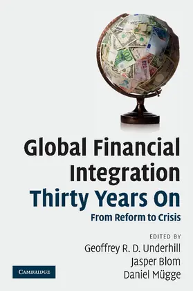 Underhill / Blom / Mügge |  Global Financial Integration Thirty Years on | Buch |  Sack Fachmedien