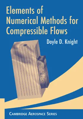 Knight |  Elements of Numerical Methods for Compressible Flows | Buch |  Sack Fachmedien